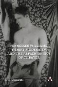 Tennessee Williams, T-Shirt Modernism and the Refashionings of Theater