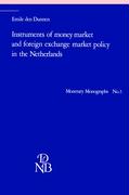 Instruments of Money Market and Foreign Exchange Market Policy in the Netherlands