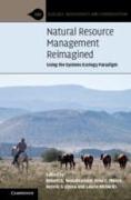 NATURAL RESOURCE MANAGEMENT REIMAGINED