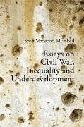 Essays on Civil War, Inequality and Underdevelopment