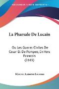 La Pharsale De Lucain