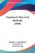 Napoleon's Men And Methods (1908)