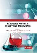 Nanofluids and Their Engineering Applications