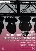 Electricity for the Entertainment Electrician & Technician