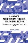 Pandemics, Authoritarian Populism, and Science Fiction