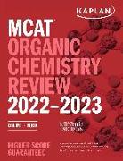 MCAT Organic Chemistry Review 2022-2023