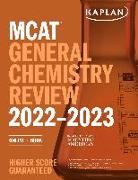 MCAT General Chemistry Review 2022-2023