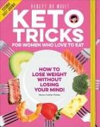 Keto Tricks For Women Who Love To Eat