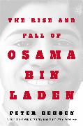 The Rise and Fall of Osama bin Laden