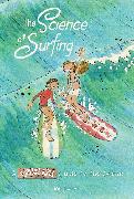 The Science of Surfing: A Surfside Girls Guide to the Ocean