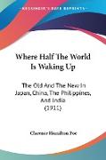 Where Half The World Is Waking Up