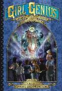 Girl Genius: The Second Journey of Agatha Heterodyne Volume 6