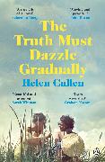 The Truth Must Dazzle Gradually