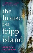 The House on Fripp Island
