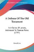 A Defense Of The Old Testament