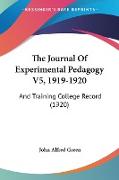 The Journal Of Experimental Pedagogy V5, 1919-1920