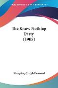 The Know Nothing Party (1905)