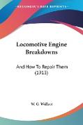 Locomotive Engine Breakdowns