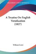 A Treatise On English Versification (1827)