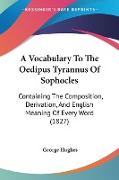 A Vocabulary To The Oedipus Tyrannus Of Sophocles