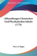 Abhandlungen Chemischen Und Physikalischen Inhalts (1778)