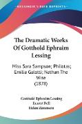 The Dramatic Works Of Gotthold Ephraim Lessing