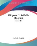 Il Riposo, Di Raffaello Borghini (1730)