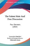 The Future State And Free Discussion