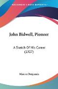 John Bidwell, Pioneer