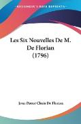 Les Six Nouvelles De M. De Florian (1796)