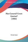 Has General Grant Genius? (1884)