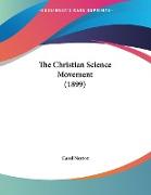 The Christian Science Movement (1899)