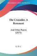 The Crusader, A Romaunt