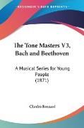 The Tone Masters V3, Bach and Beethoven