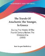 The Travels Of Anacharsis The Younger, In Greece