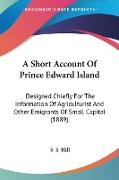 A Short Account Of Prince Edward Island