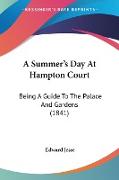 A Summer's Day At Hampton Court