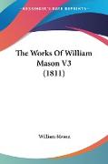 The Works Of William Mason V3 (1811)