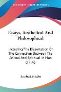 Essays, Aesthetical And Philosophical