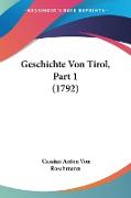 Geschichte Von Tirol, Part 1 (1792)