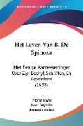 Het Leven Van B. De Spinoza