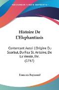 Histoire De L'Elephantiasis