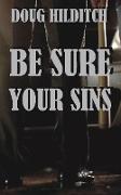 Be Sure Your Sins