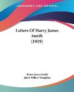 Letters Of Harry James Smith (1919)