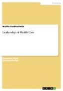 Leadership of Health Care