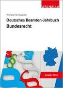 Deutsches Beamten-Jahrbuch Bundesrecht 2021
