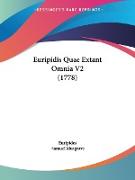 Euripidis Quae Extant Omnia V2 (1778)