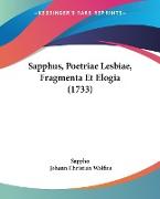 Sapphus, Poetriae Lesbiae, Fragmenta Et Elogia (1733)