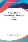 Geschichte Des Furstenthums Hannover, Part 2 (1786)