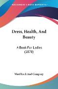 Dress, Health, And Beauty